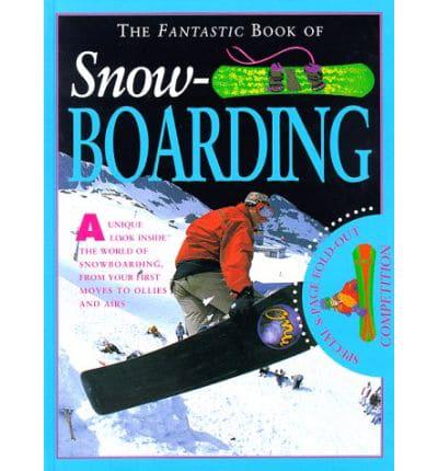 The Fantastic Book of Snow-Boarding