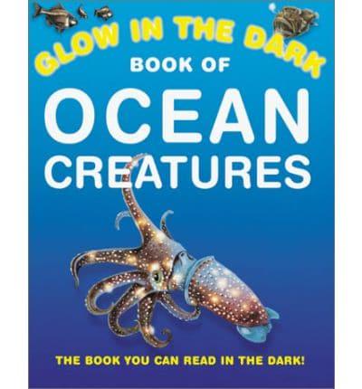 Glow in the Dark Book of Ocean Creatures