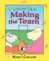 Louanne Pig in Making the Team (Revised Edition)