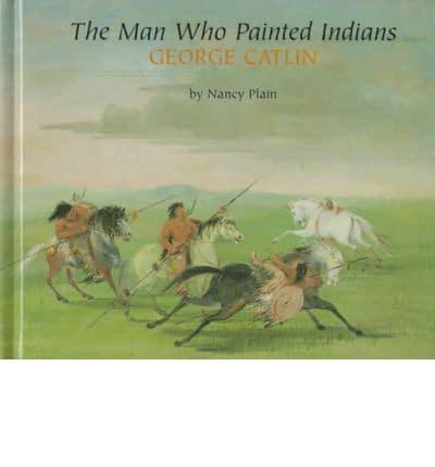 The Man Who Painted Indians