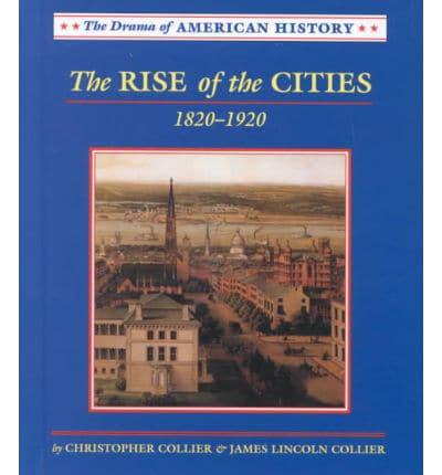 The Rise of the Cities, 1820-1920