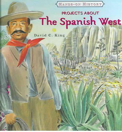 Projects About the Spanish West