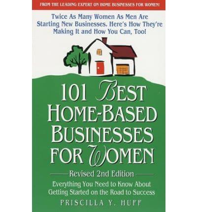 101 Best Home-Based Businesses for Women