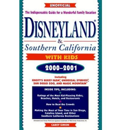 Disneyland & Southern California With Kids 2000-2001