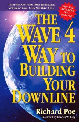 The Wave 4 Way to Building Your Downline