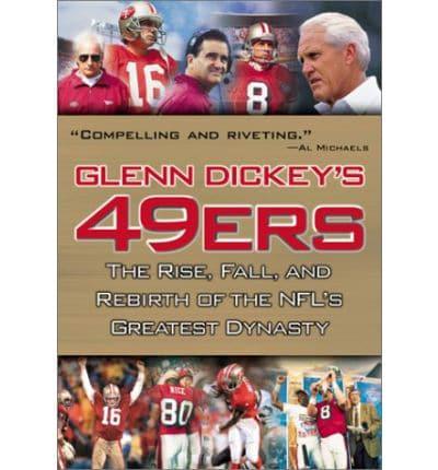 Glenn Dickey's 49Ers