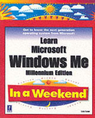 Learn Microsoft Windows Me in a Weekend