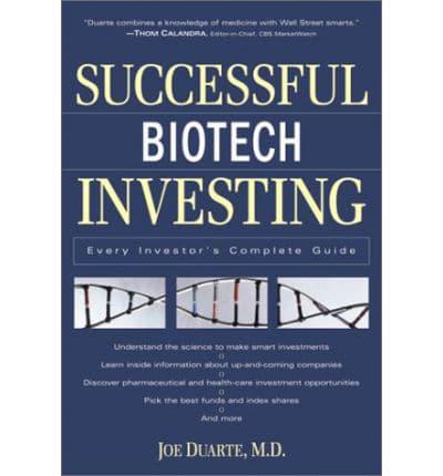 Successful Biotech Investing