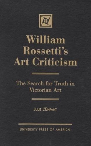 William Rossetti's Art Criticism