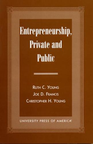 Entrepreneurship, Private and Public