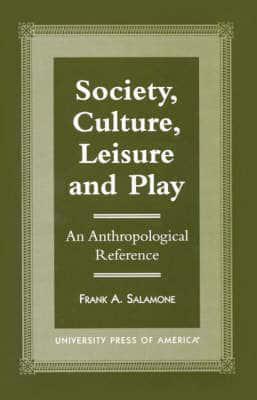 Society, Culture, Leisure, and Play