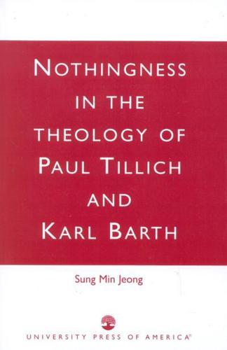 Nothingness in the Theology of Paul Tillich and Karl Barth