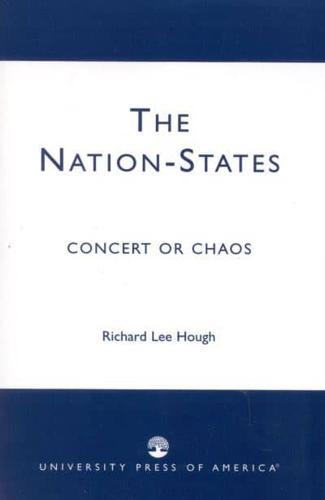 The Nation-States: Concert or Chaos