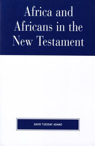 Africa and Africans in the New Testament