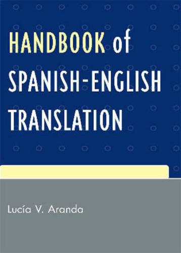 Handbook of Spanish-English Translation