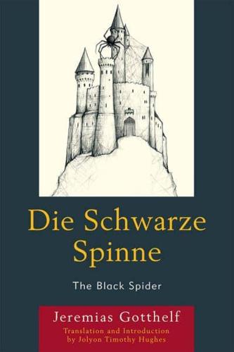 Die Schwarze Spinne: The Black Spider