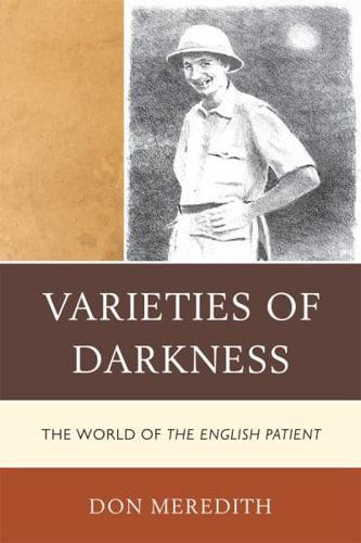 Varieties of Darkness: The World of The English Patient
