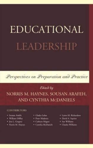 Educational Leadership: Perspectives on Preparation and Practice