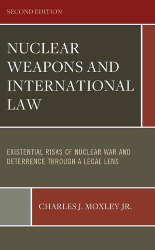 Nuclear Weapons and International Law in the Post Cold War World