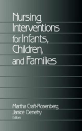 Nursing Interventions for Infants, Children, and Families