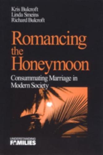 The Honeymoon and Its Social Construction