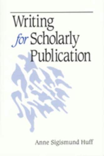 Writing for Scholarly Publication