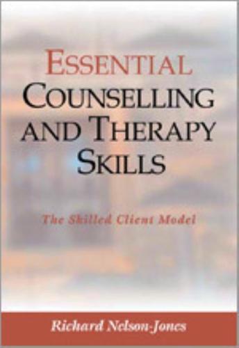 Essential Counselling and Therapy Skills