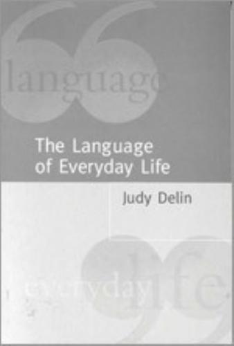 The Language of Everyday Life: An Introduction