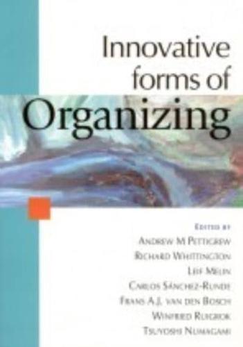 Innovative Forms of Organizing: International Perspectives