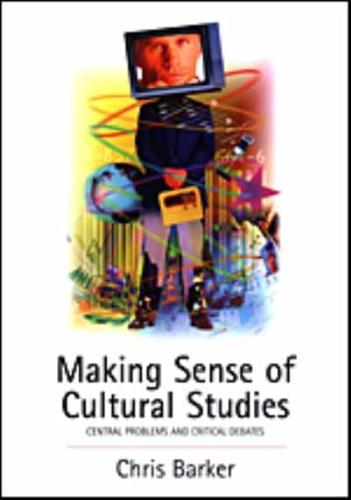 Making Sense of Cultural Studies