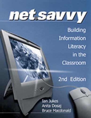 NetSavvy: Building Information Literacy in the Classroom