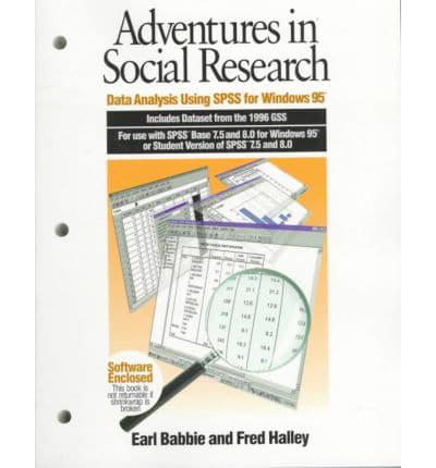 Adventures in Social Research