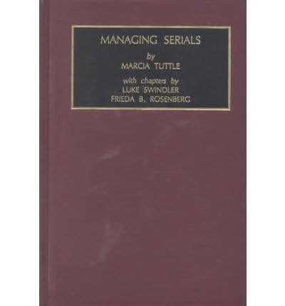 Managing Serials