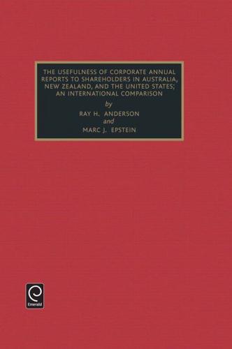 The Usefulness of Corporate Annual Reports to Shareholders in Australia, New Zealand, and the United States