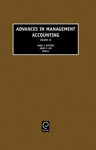 Advances in Management Accounting. Vol. 10