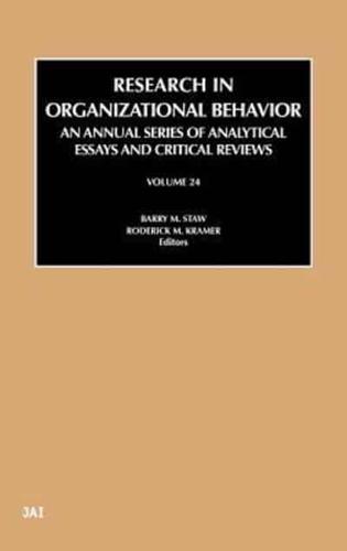 Research in Organizational Behavior Vol. 24