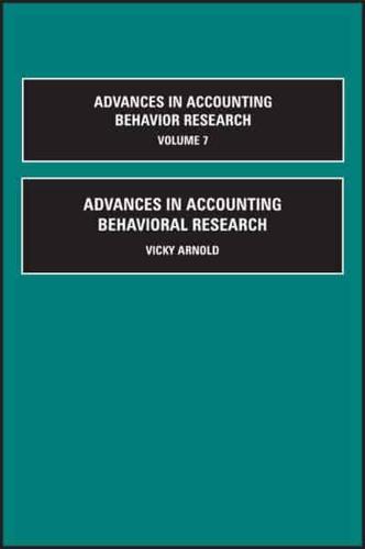 Advances in Accounting Behavioral Research. Vol. 7