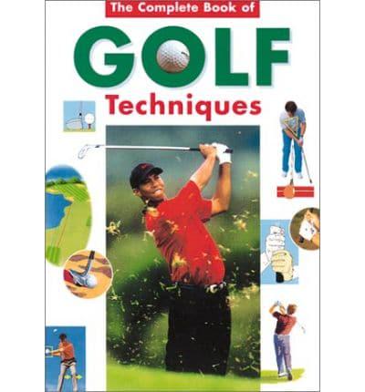 The Complete Encyclopedia of Golf Techniques