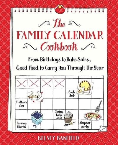 The Family Calendar Cookbook