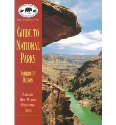 Guide to National Parks. Southwest Region