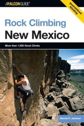 Rock Climbing New Mexico, Second Edition