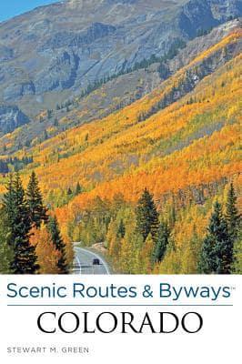Scenic Routes & Byways™ Colorado