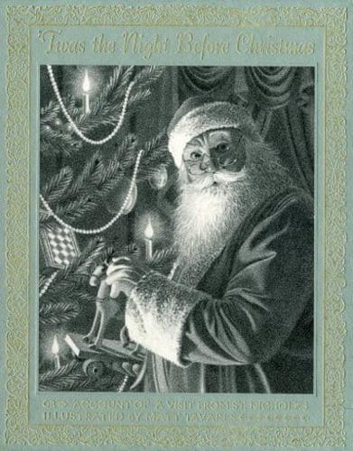 Twas the Night Before Christmas, or, Account of a Visit from St. Nicholas