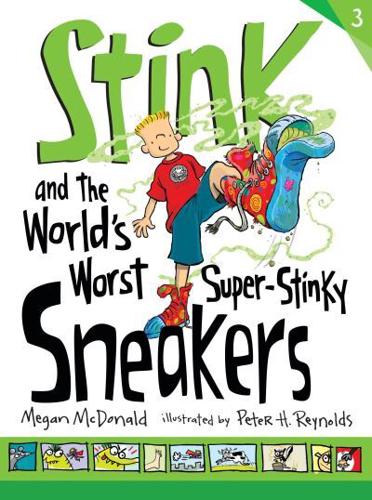 Stink and the World's Worst Super-Stinky Sneakers