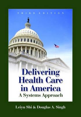 Delivering Health Care in America