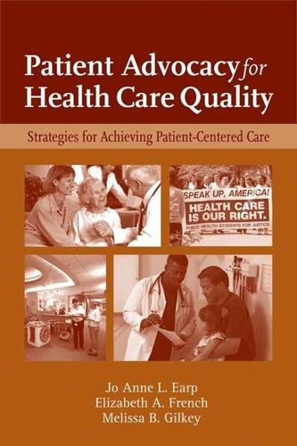 Patient Advocacy for Health Care Quality