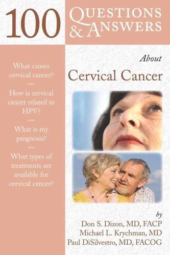 100 Q&AS ABOUT CERVICAL CANCER