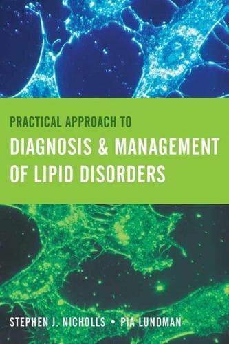 Practical Approach to Diagnosis & Management of Lipid Disorders