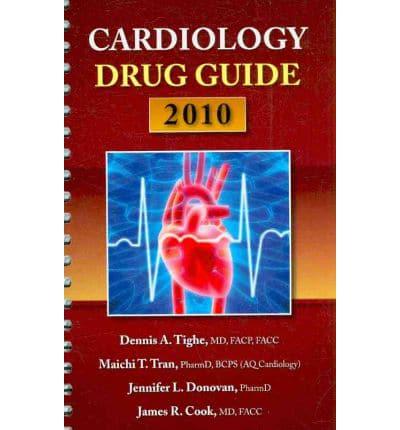 Cardiology Drug Guide, 2010