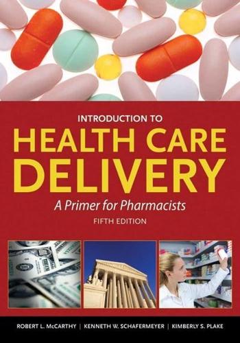 Introduction to Health Care Delivery